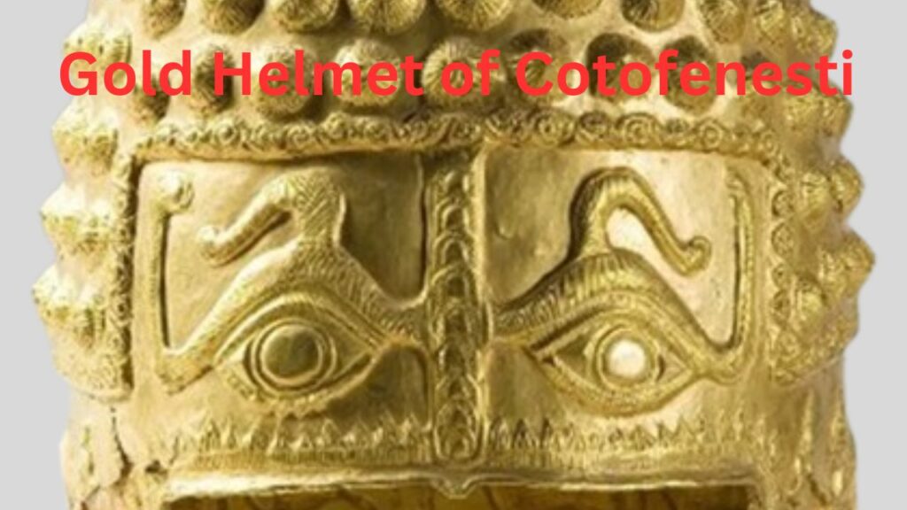 Gold Helmet of Cotofenesti