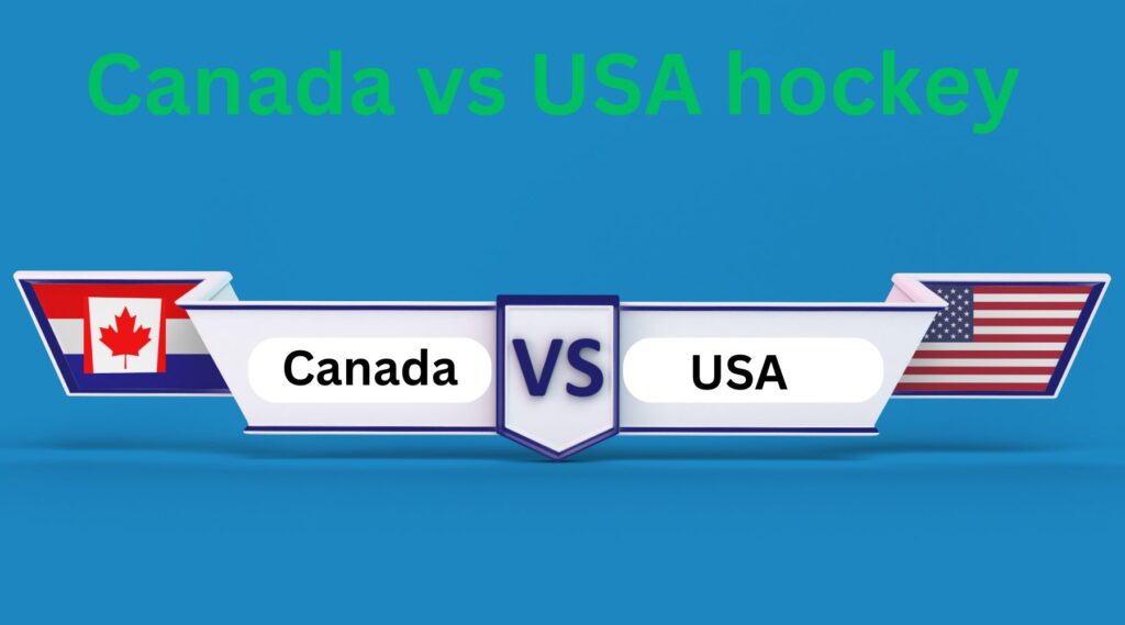 Canada vs USA hockey